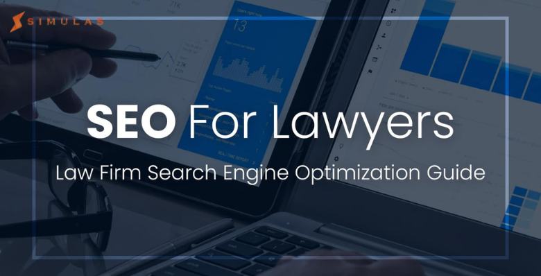 Implement SEO for Law Firm Websites to Elevate Your Employment Law Firm Website in 2023. | Simulas