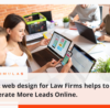 Best web design for Law Firms helps to generate More Leads Online. | Simulas