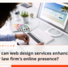 How can web design services enhance your law firm's online presence | Simulas