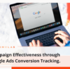 Campaign Effectiveness through Google Ads Conversion Tracking. | Simulas