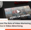 Explore The Role of Video Marketing service in Video Advertising. | Simulas