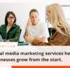 Social media marketing services help businesses grow from the start. | Simulas