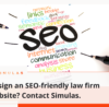 Design an SEO-friendly law firm website? Contact Simulas.