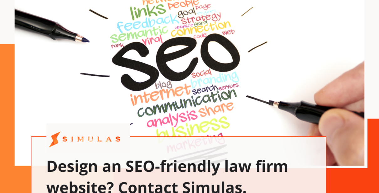 Design an SEO-friendly law firm website? Contact Simulas.