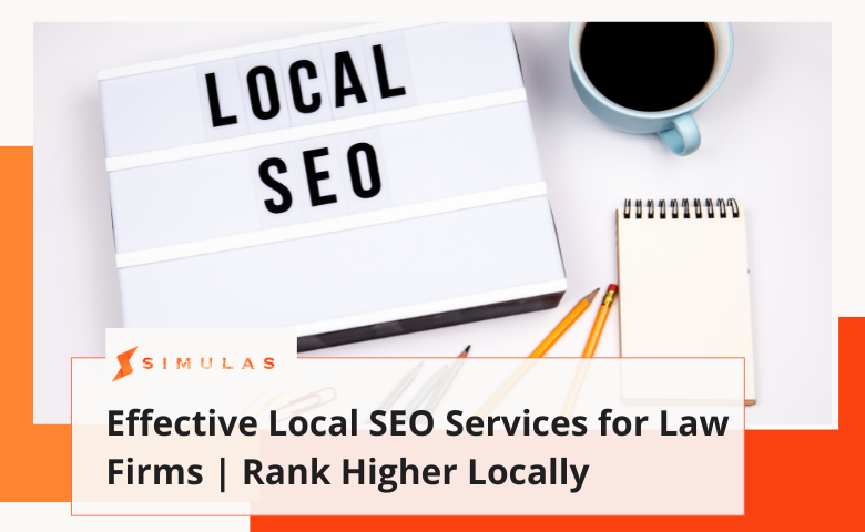 Effective Local SEO Services for Law Firms | Rank Higher Locally