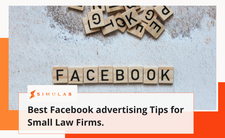 Best Facebook advertising Tips for Small Law Firms.