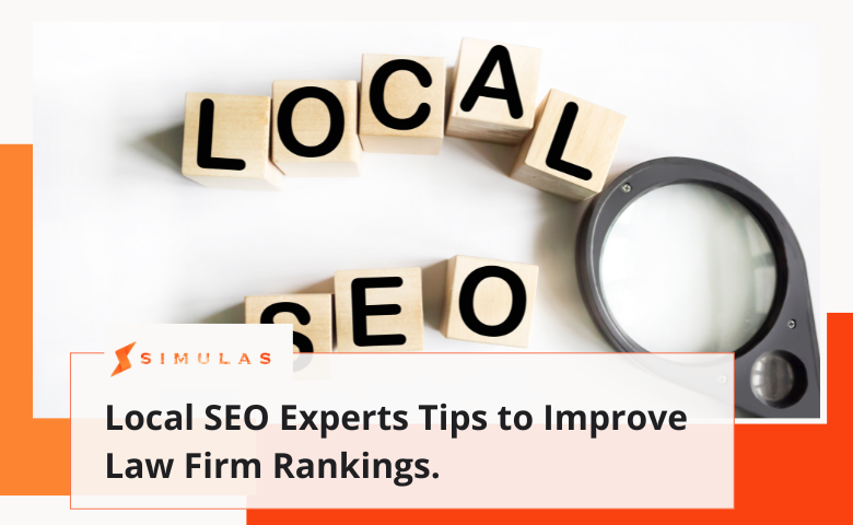 Local SEO Experts Tips to Improve Law Firm Rankings.