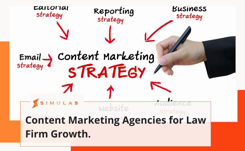 Content Marketing Agencies for Law Firm Growth.