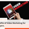 Benefits of Video Marketing for Lawyers.