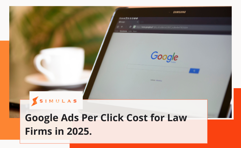 Google Ads Per Click Cost for Law Firms in 2025.